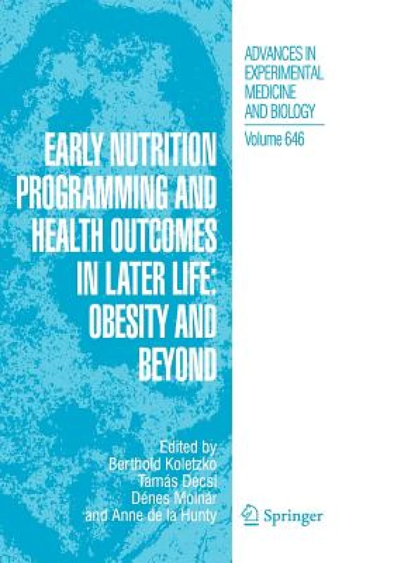 Early Nutrition Programming and Health Outcomes in Later Life