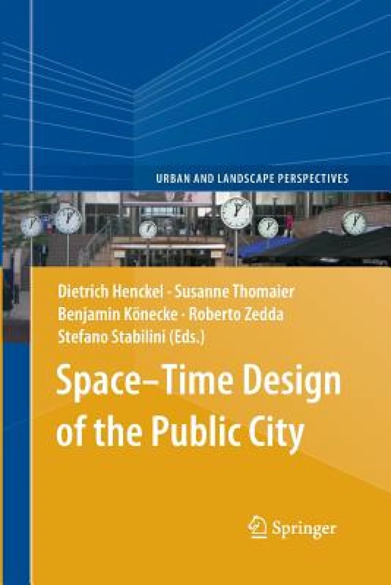 Space-Time Design of the Public City
