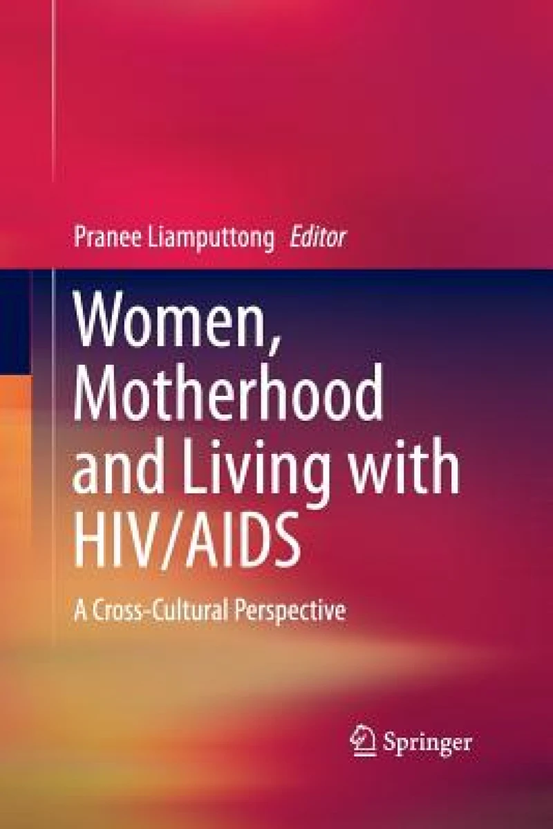 Women, Motherhood and Living with HIV/AIDS