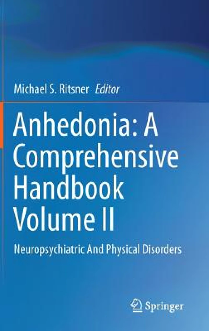 Anhedonia: A Comprehensive Handbook Volume II