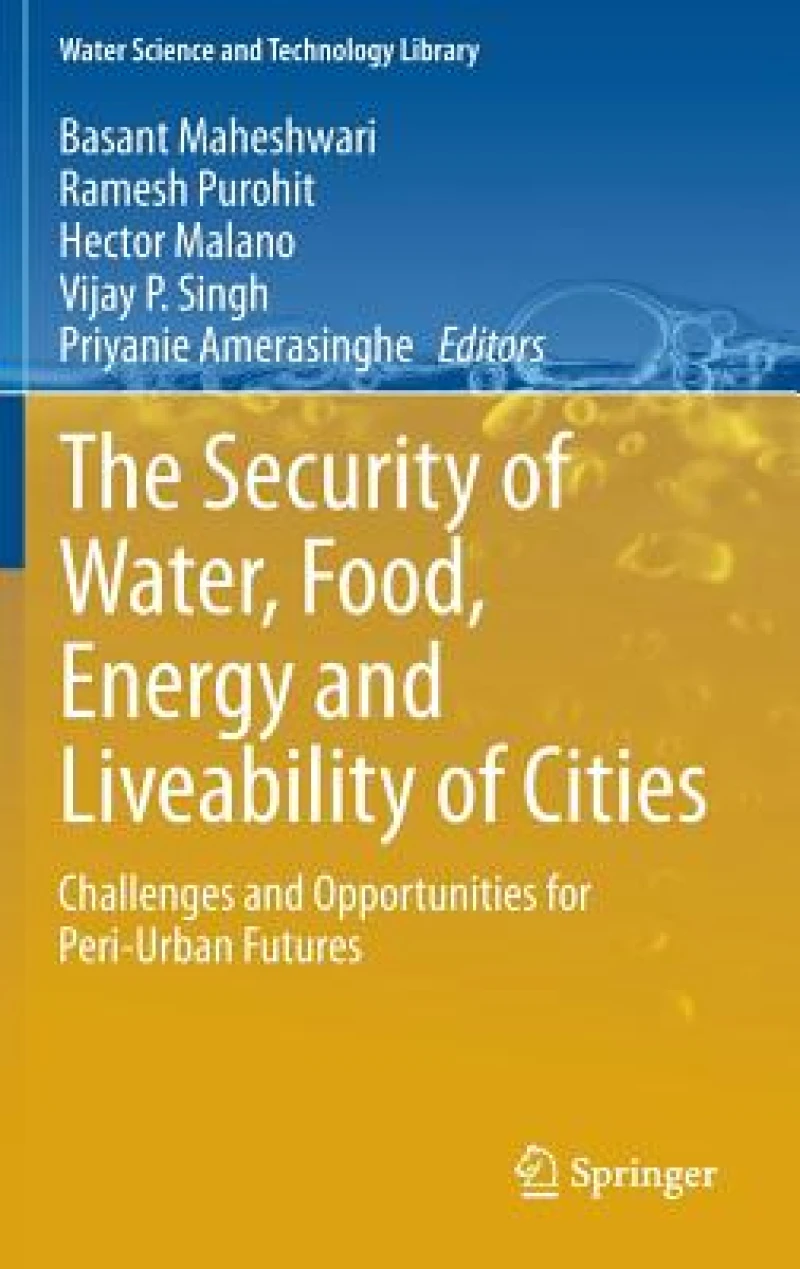 The Security of Water, Food, Energy and Liveability of Cities