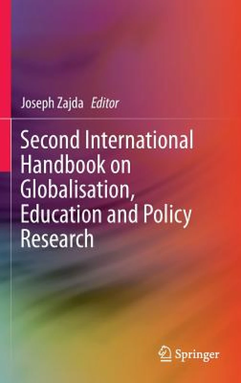 Second International Handbook on Globalisation, Education and Policy Research