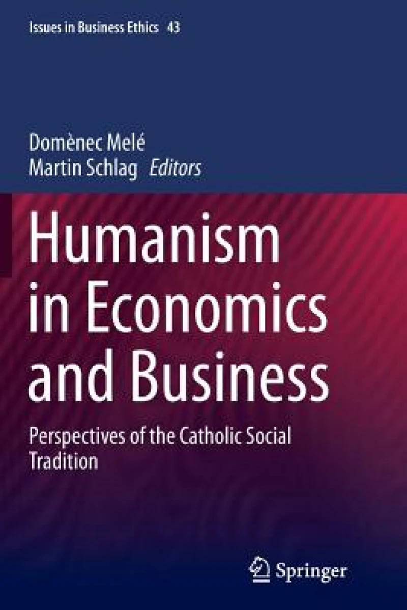 Humanism in Economics and Business