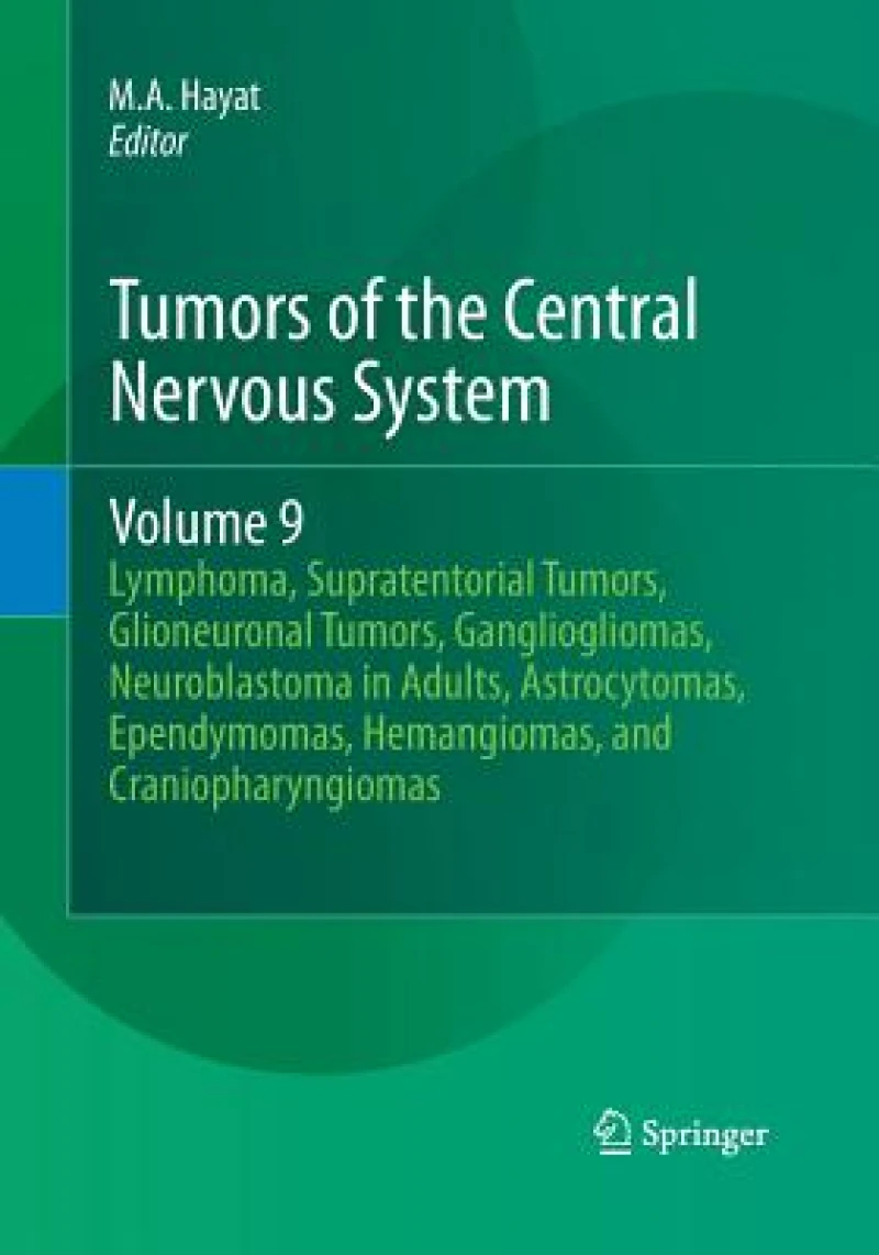 Tumors of the Central Nervous System, Volume 9