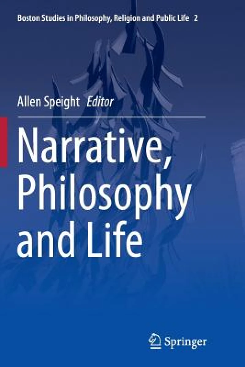 Narrative, Philosophy and Life