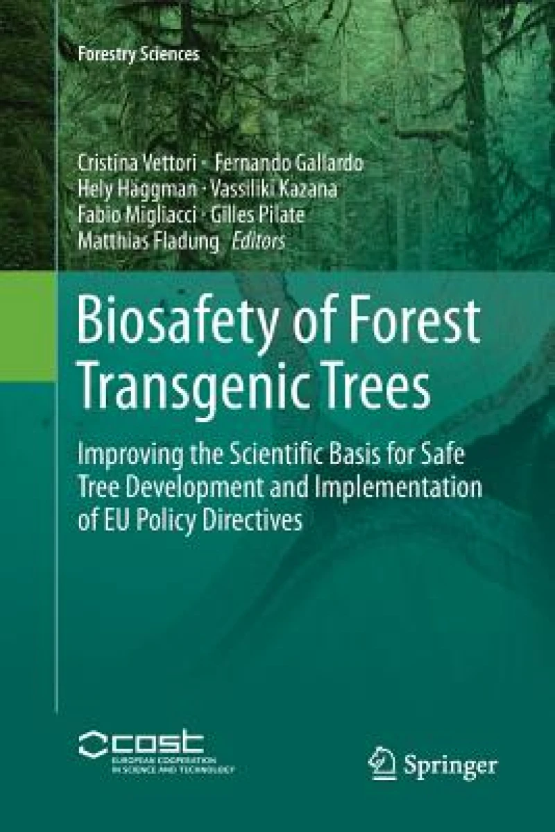 Biosafety of Forest Transgenic Trees