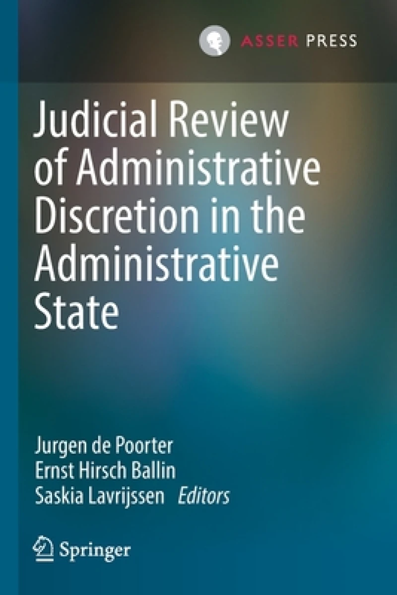 Judicial Review of Administrative Discretion in the Administrative State