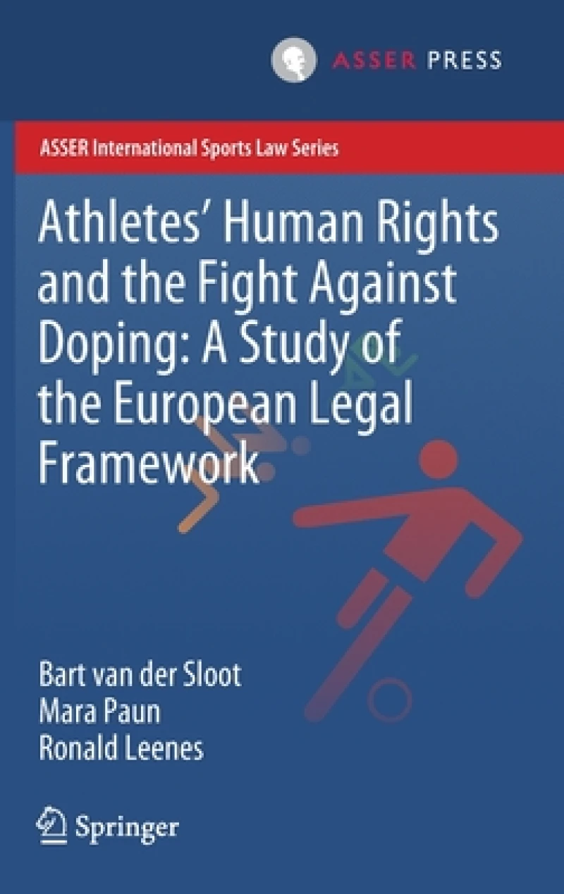 Athletes'' Human Rights and the Fight Against Doping