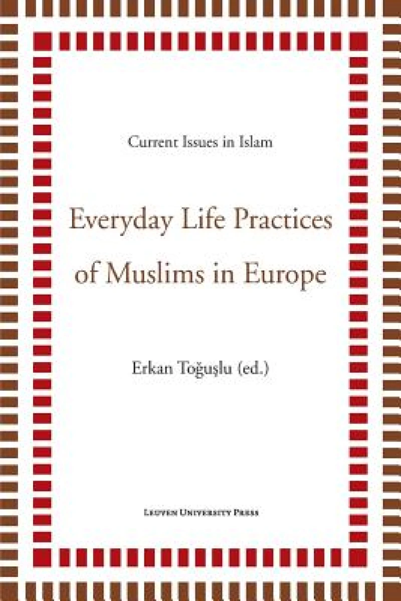 Everyday Life Practices of Muslims in Europe