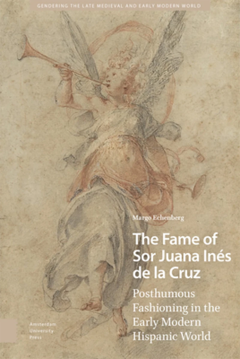 The Fame of Sor Juana Ines de la Cruz