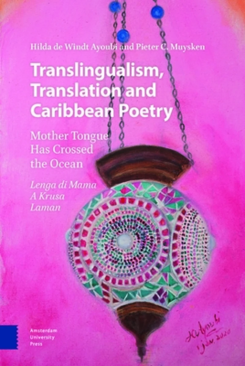 Translingualism, Translation and Caribbean Poetry