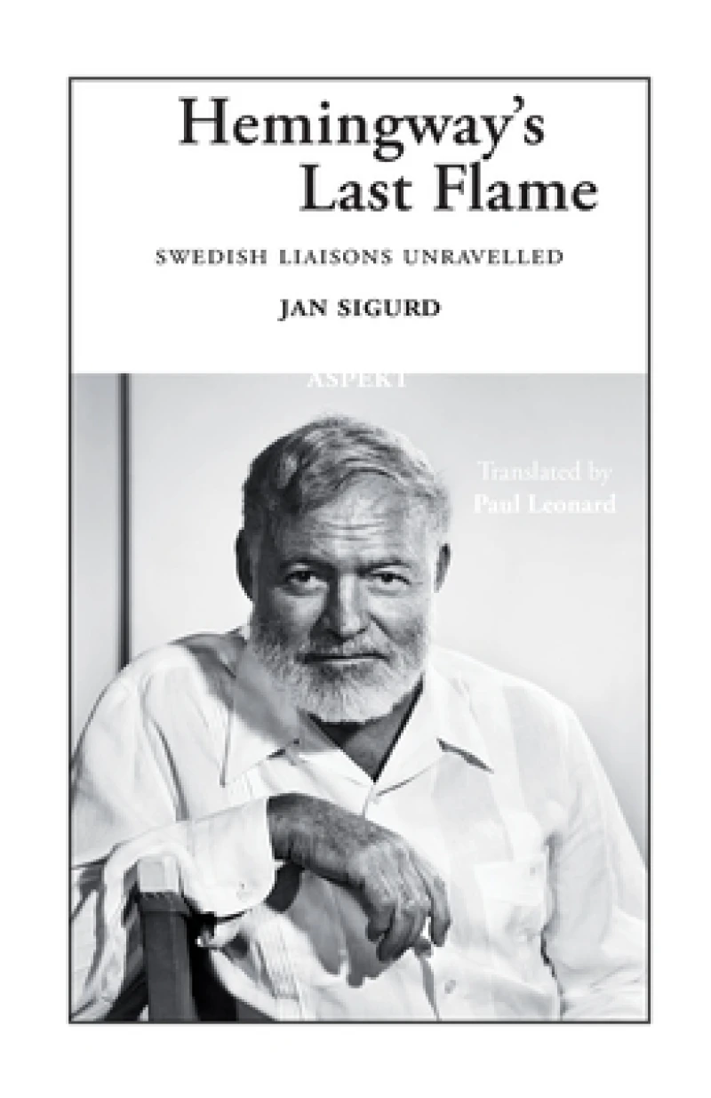 Hemingway''s Last Flame