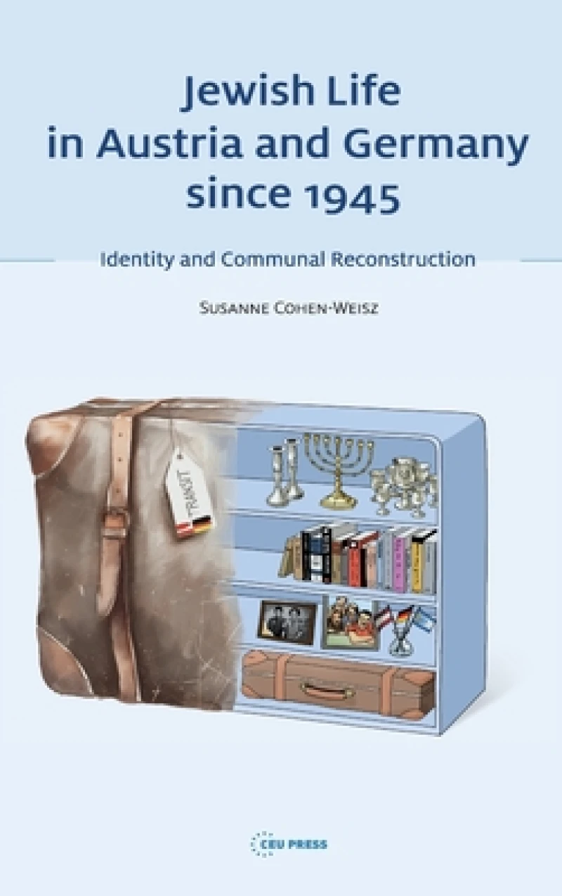 Jewish Life in Austria and Germany Since 1945 – Identity and Communal Reconstruction