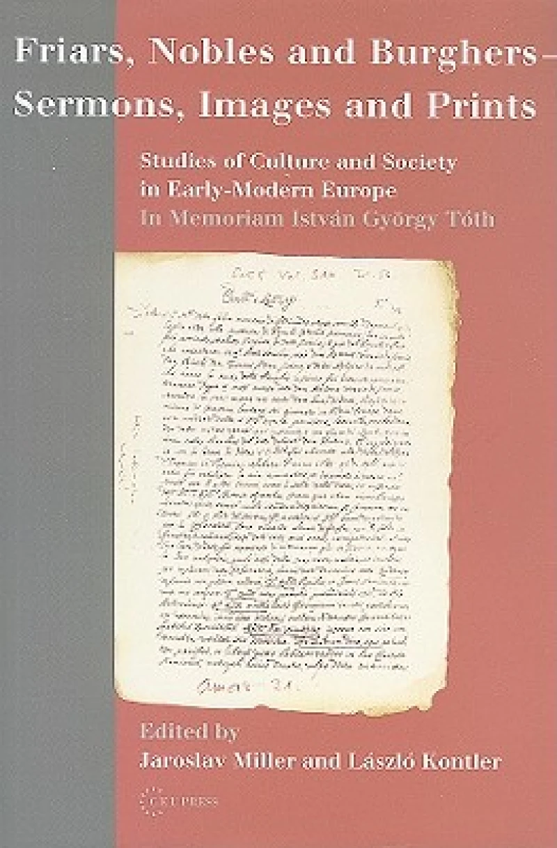 Friars, Nobles and Burghers – Sermons, Images and Prints