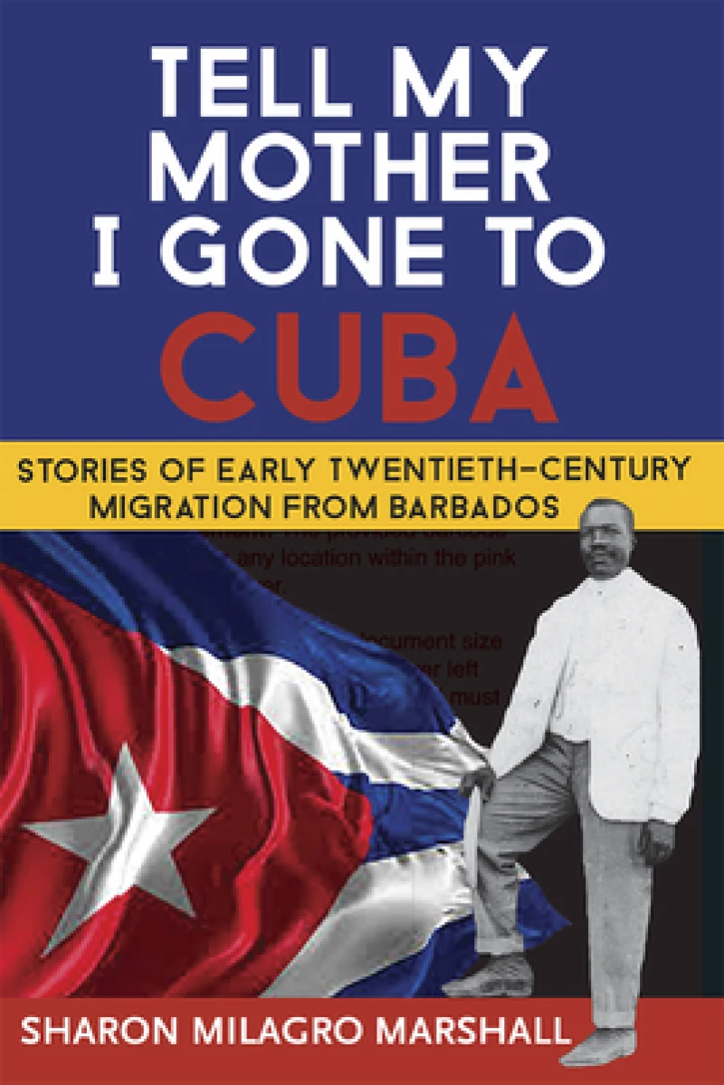 Tell My Mother I Gone to Cuba