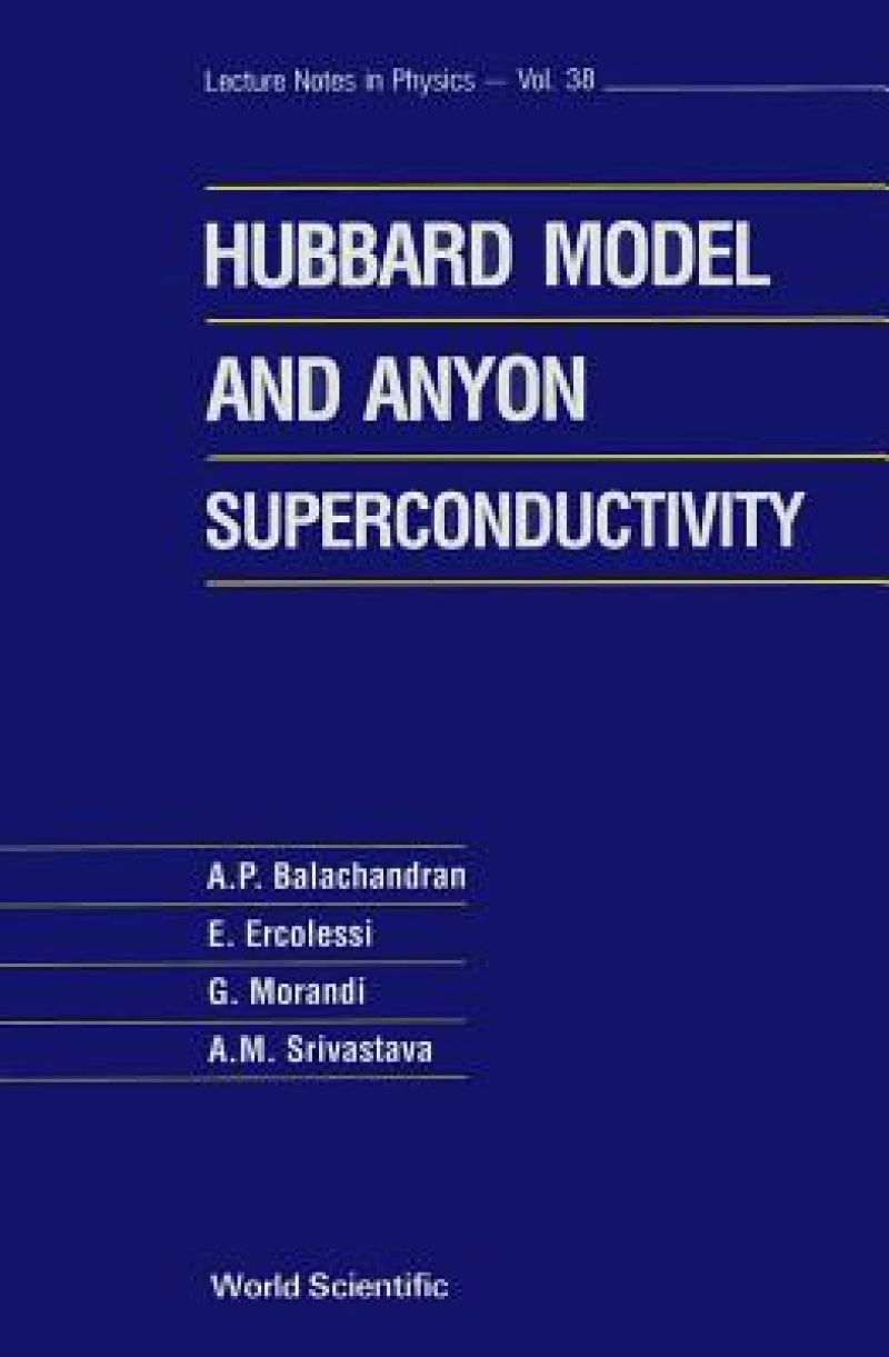 HUBBARD MODEL & ANYON SUPERCONDUC..(V38)