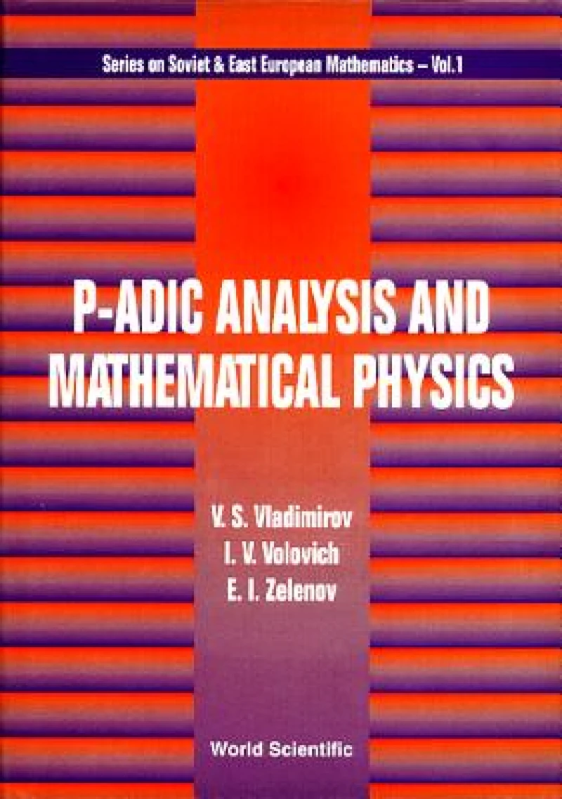 P-ADIC ANALYSIS & MATHEMATICAL PHY  (V1)