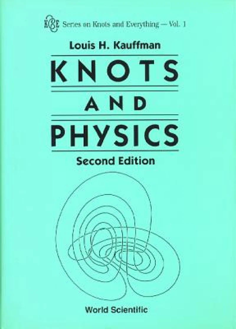 KNOTS AND PHYSICS (2ND EDITION)     (V1)