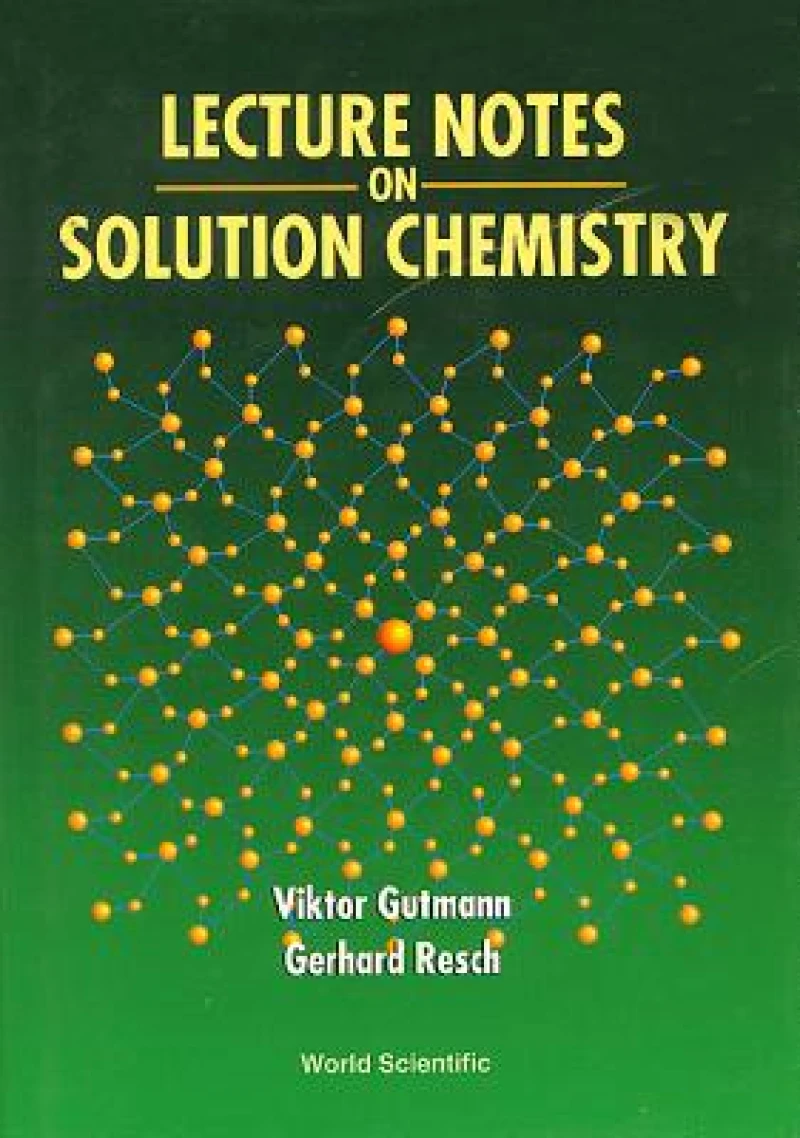 Lecture Notes On Solution Chemistry