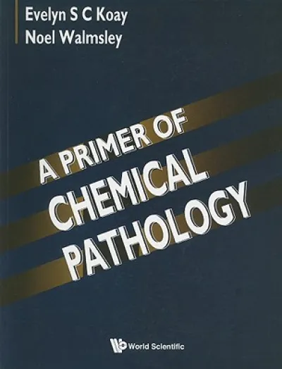 Primer Of Chemical Pathology, A