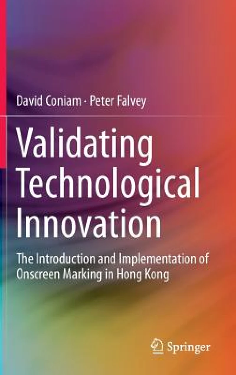 Validating Technological Innovation