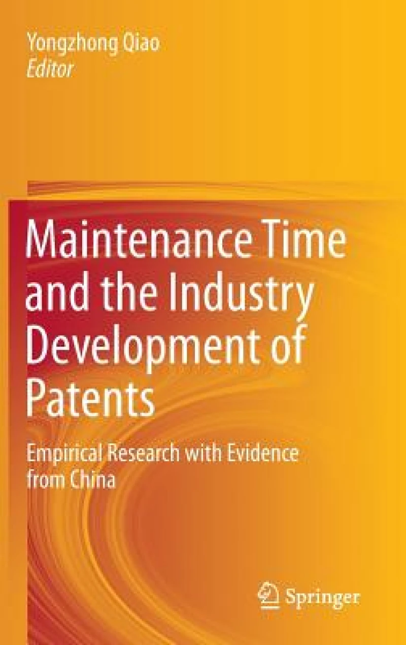 Maintenance Time and the Industry Development of Patents