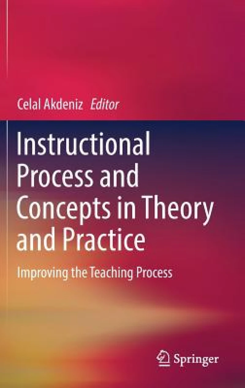 Instructional Process and Concepts in Theory and Practice