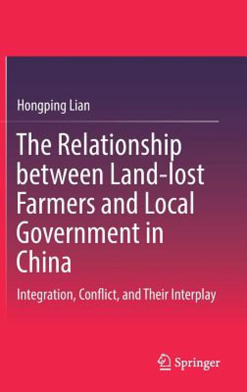 The Relationship between Land-lost Farmers and Local Government in China