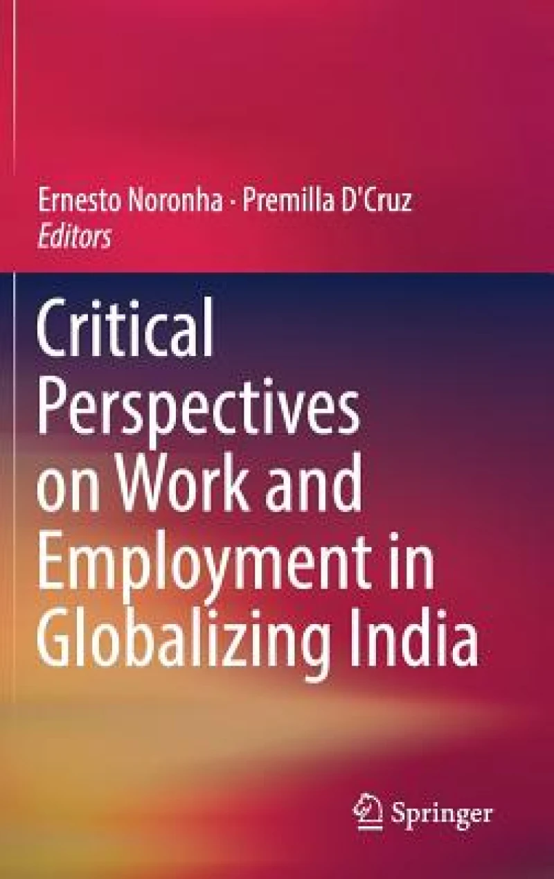 Critical Perspectives on Work and Employment in Globalizing India