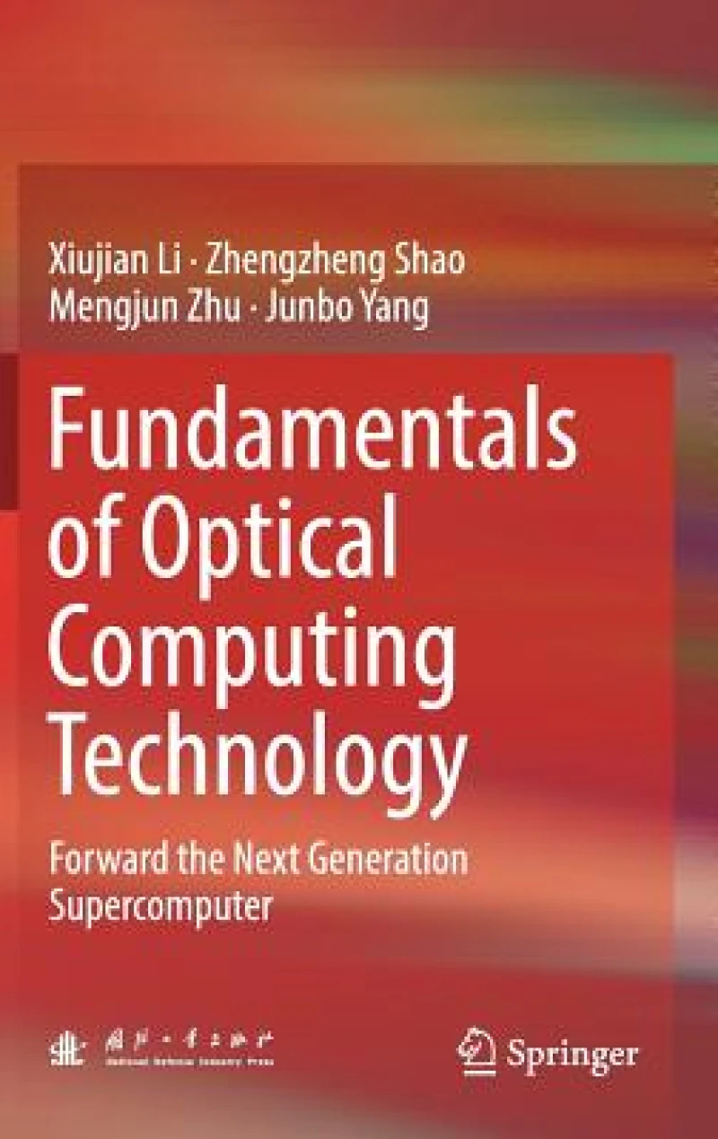 Fundamentals of Optical Computing Technology