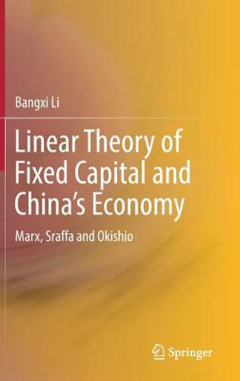 Linear Theory of Fixed Capital and China''s Economy
