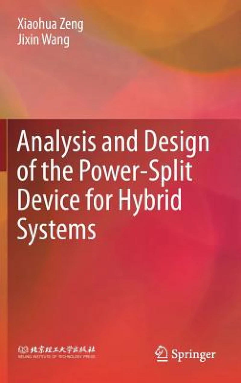 Analysis and Design of the Power-Split Device for Hybrid Systems