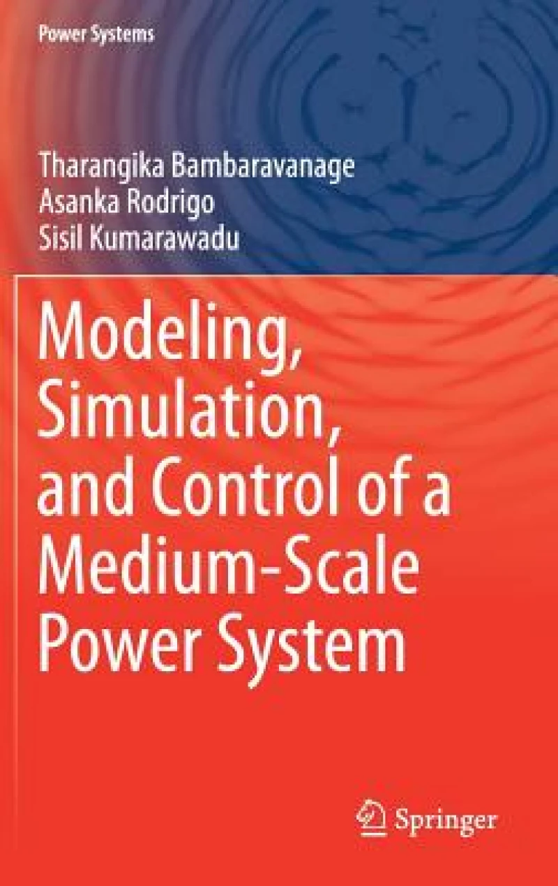 Modeling, Simulation, and Control of a Medium-Scale Power System