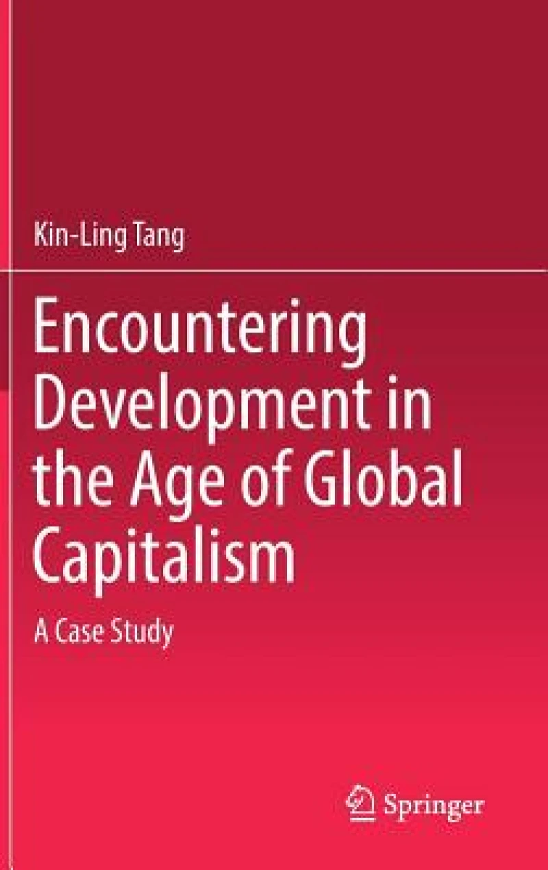 Encountering Development in the Age of Global Capitalism