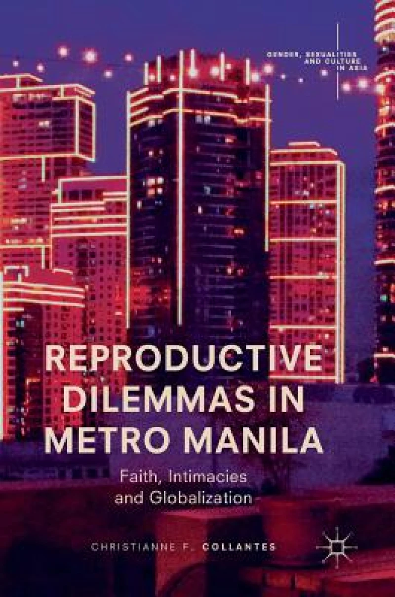 Reproductive Dilemmas in Metro Manila