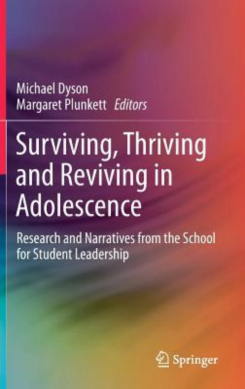 Surviving, Thriving and Reviving in Adolescence