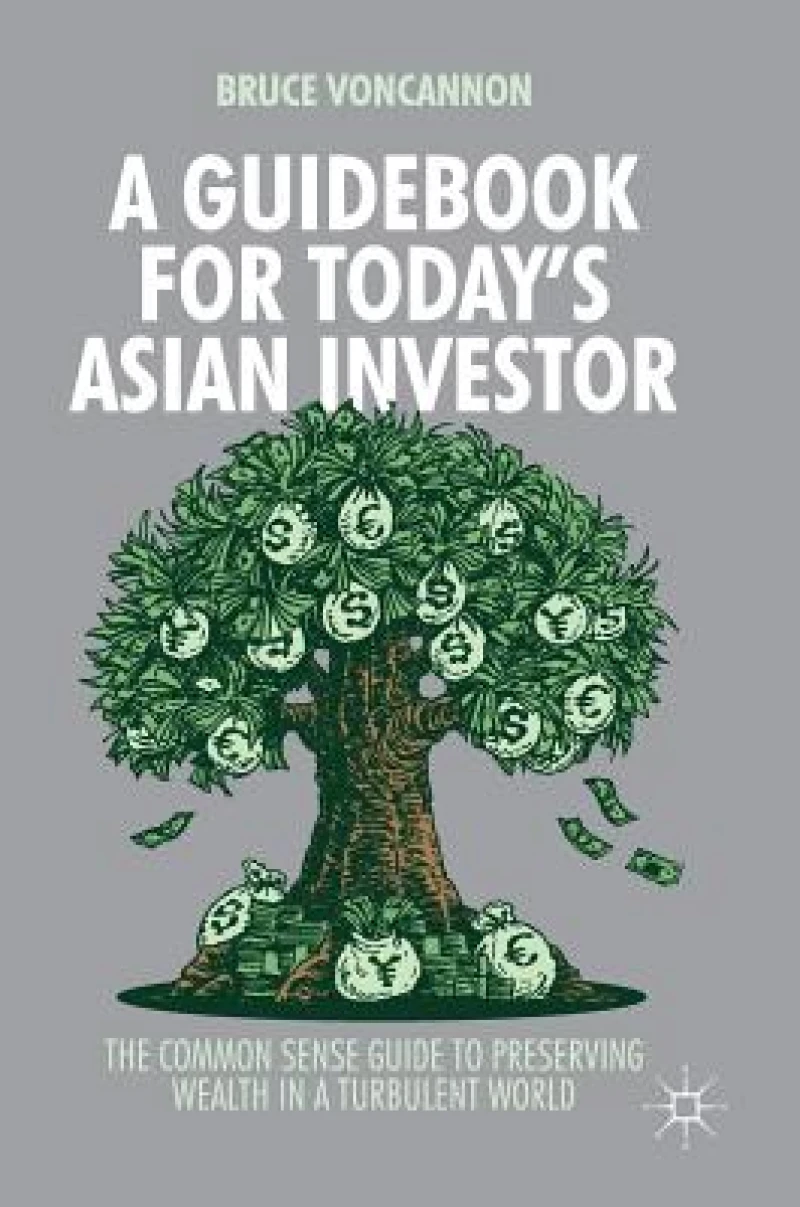 A Guidebook for Today''s Asian Investor