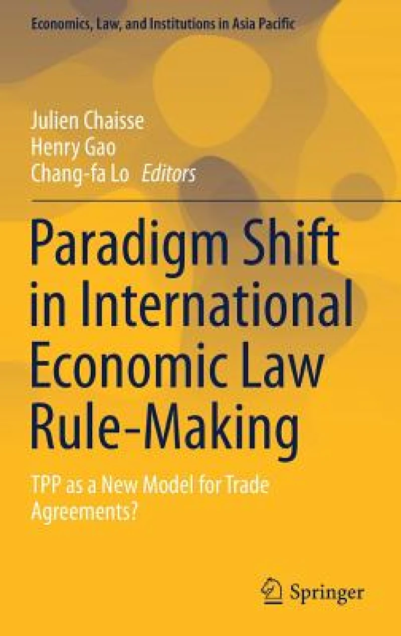 Paradigm Shift in International Economic Law Rule-Making