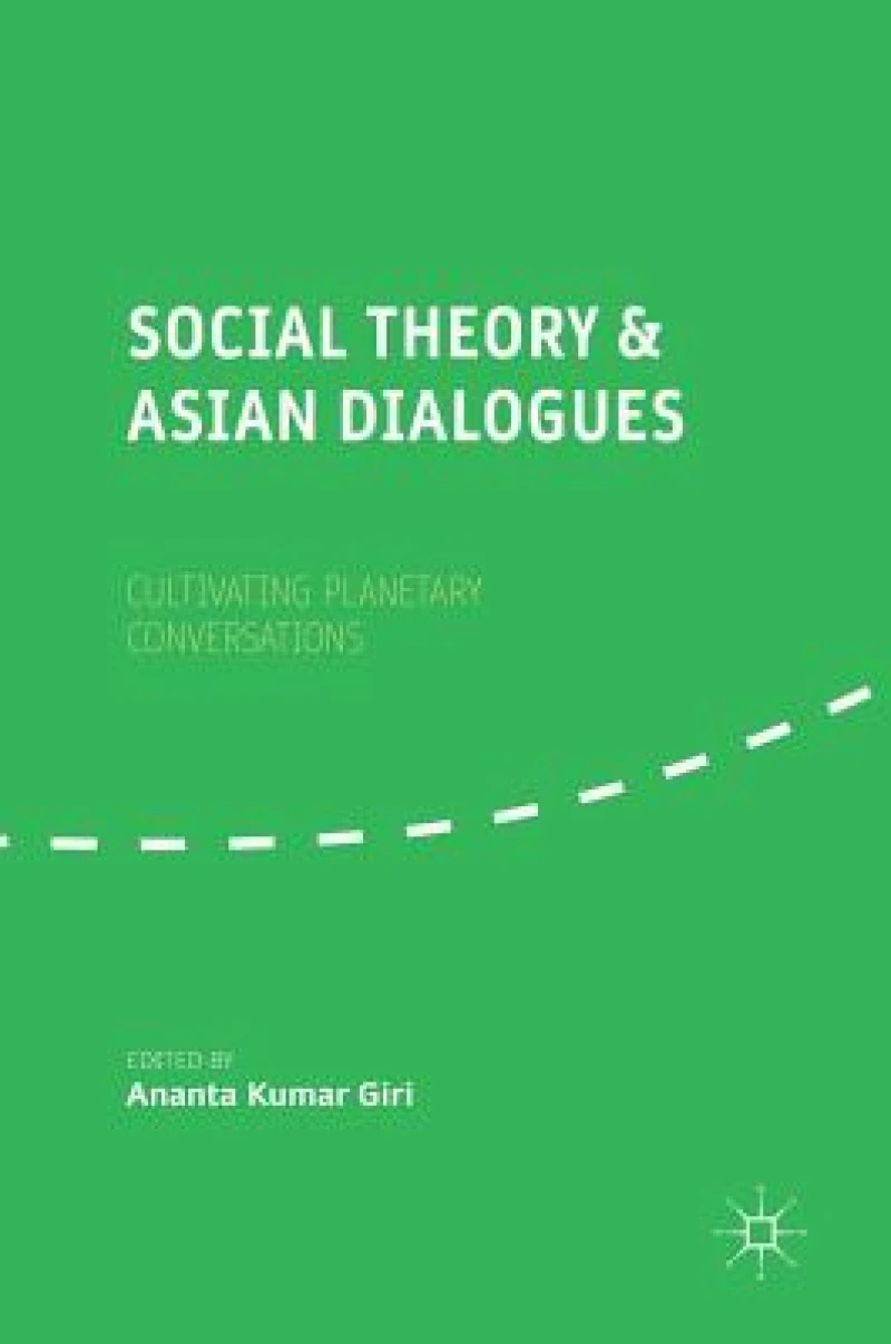 Social Theory and Asian Dialogues