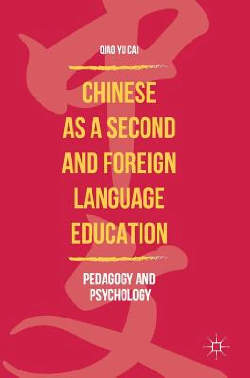 Chinese As a Second and Foreign Language Education
