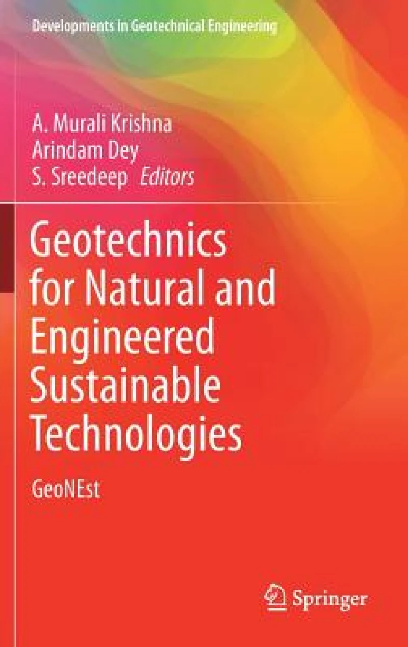 Geotechnics for Natural and Engineered Sustainable Technologies