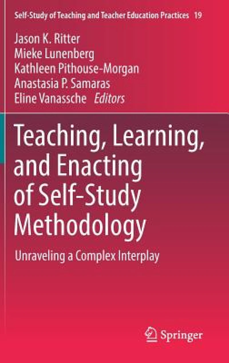 Teaching, Learning, and Enacting of Self-Study Methodology