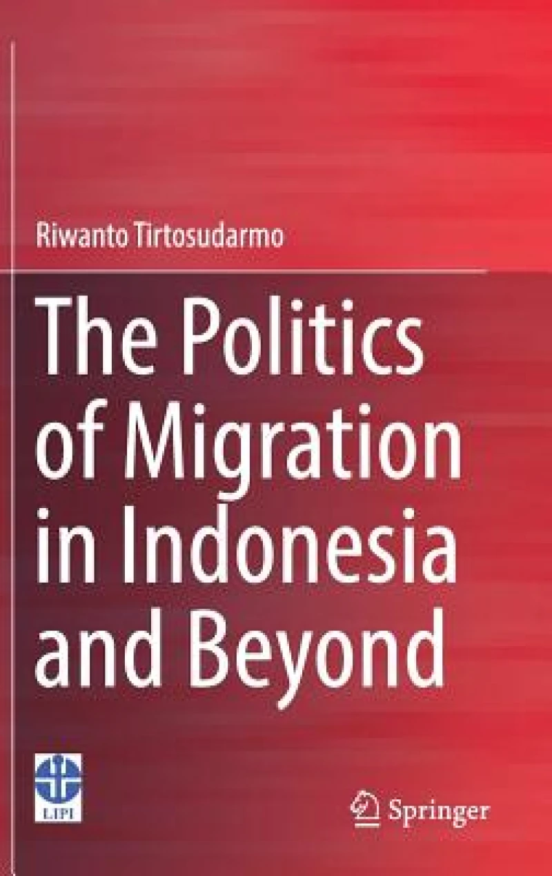 The Politics of Migration in Indonesia and Beyond