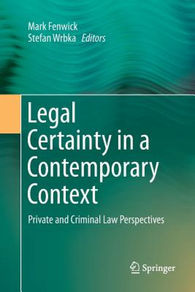 Legal Certainty in a Contemporary Context
