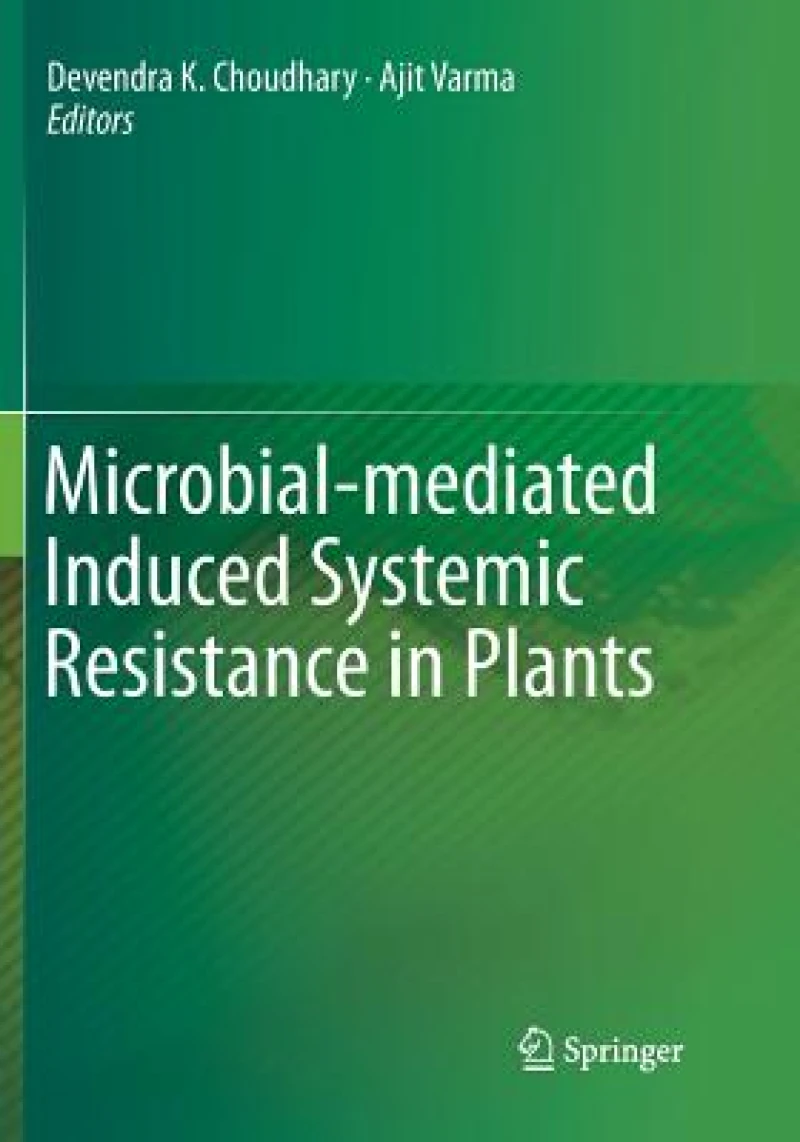 Microbial-mediated Induced Systemic Resistance in Plants