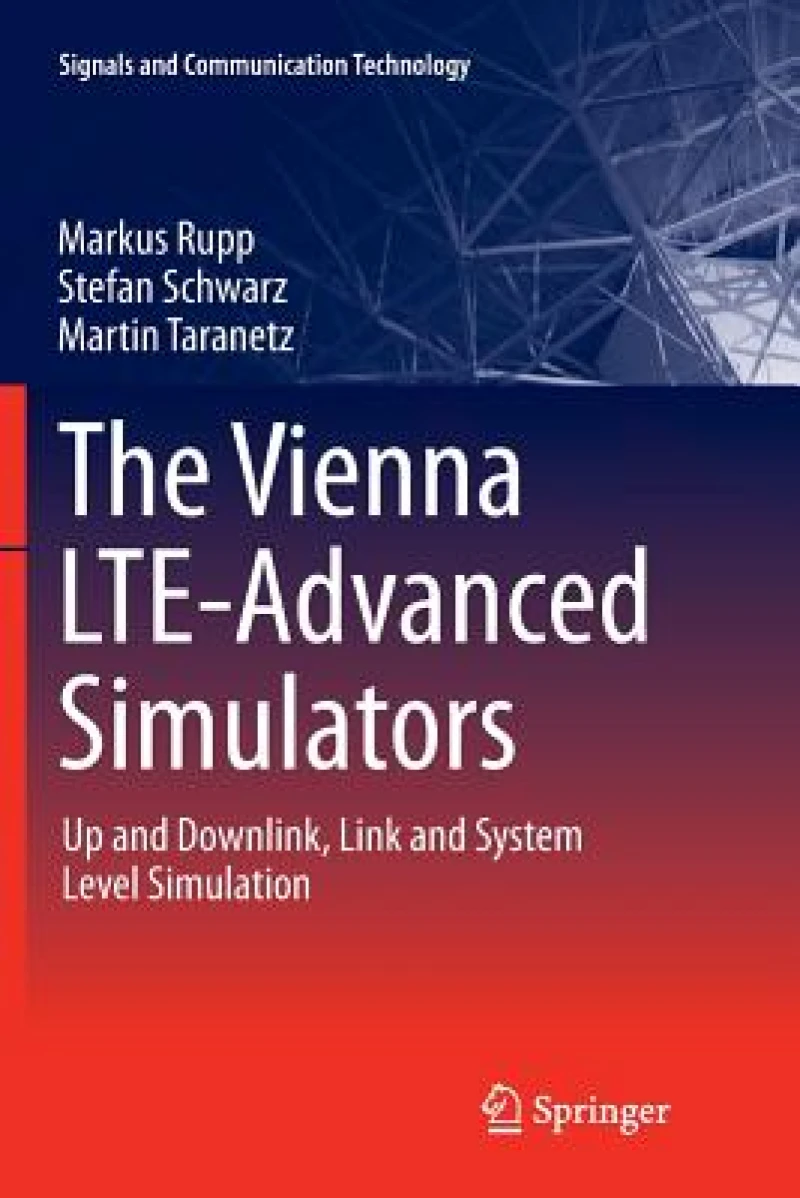 The Vienna LTE-Advanced Simulators