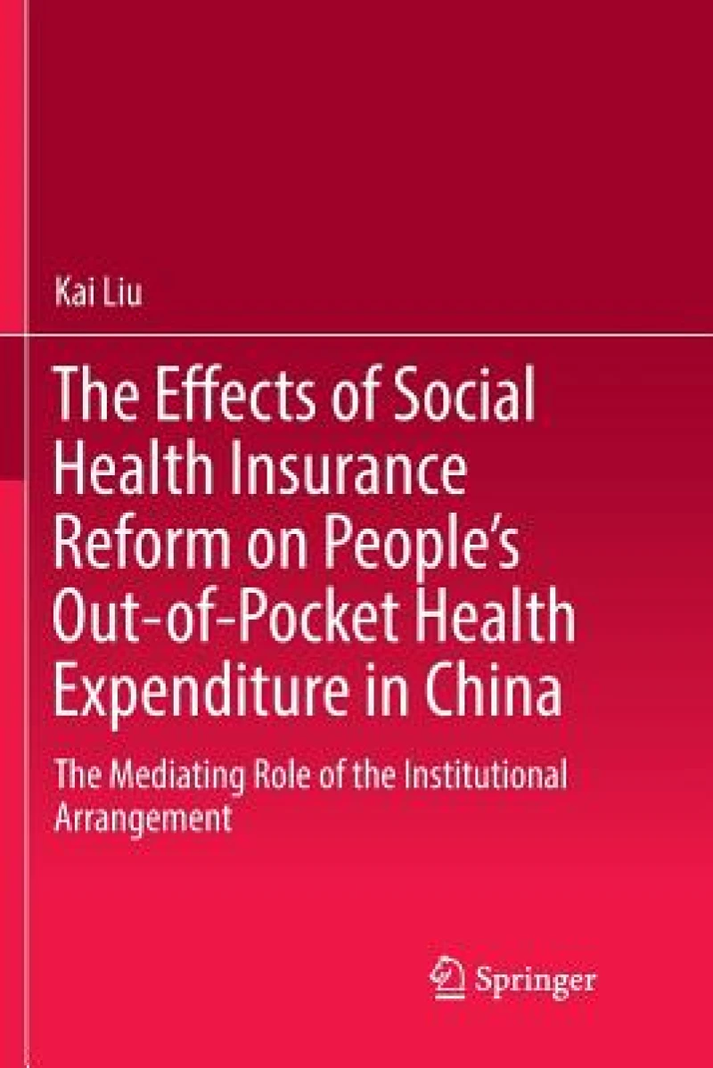 The Effects of Social Health Insurance Reform on People''s Out-of-Pocket Health Expenditure in China