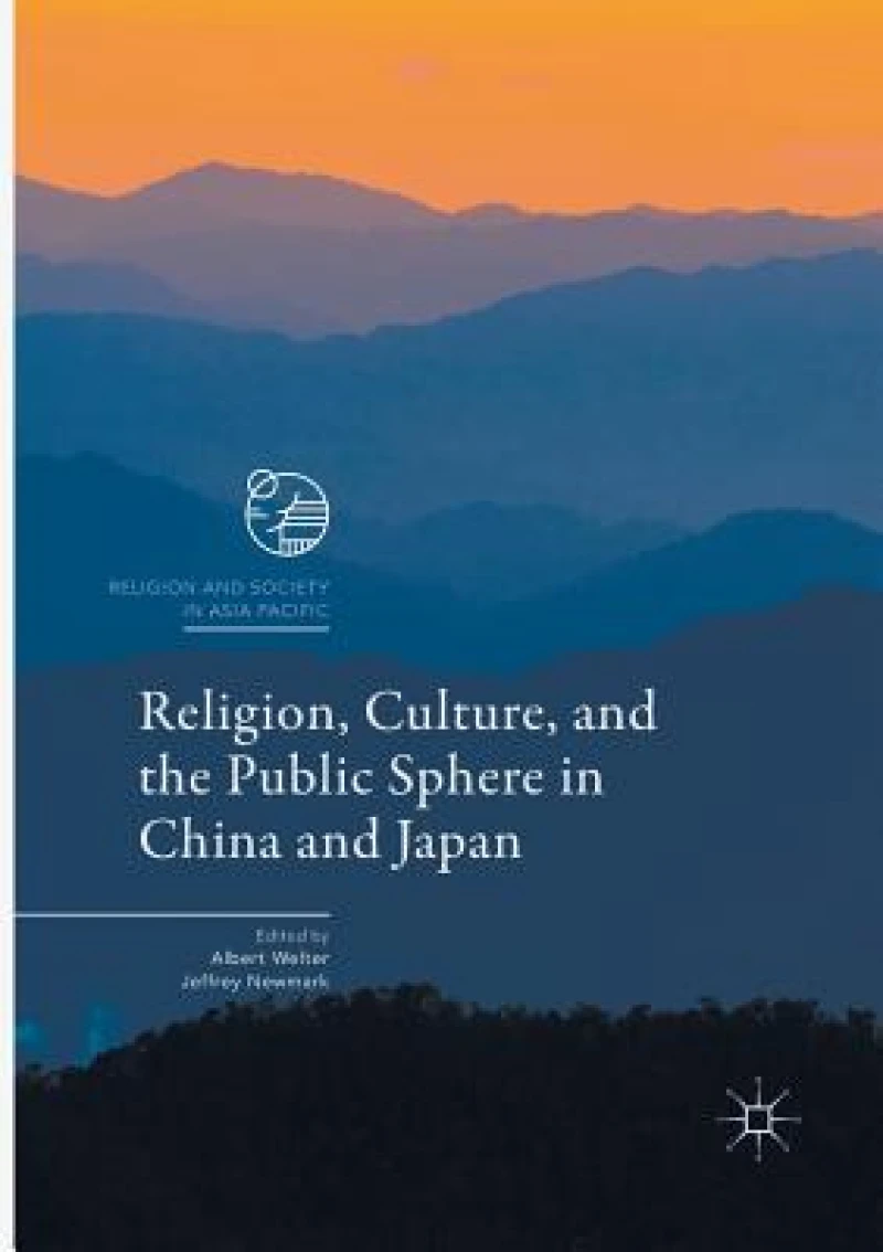 Religion, Culture, and the Public Sphere in China and Japan