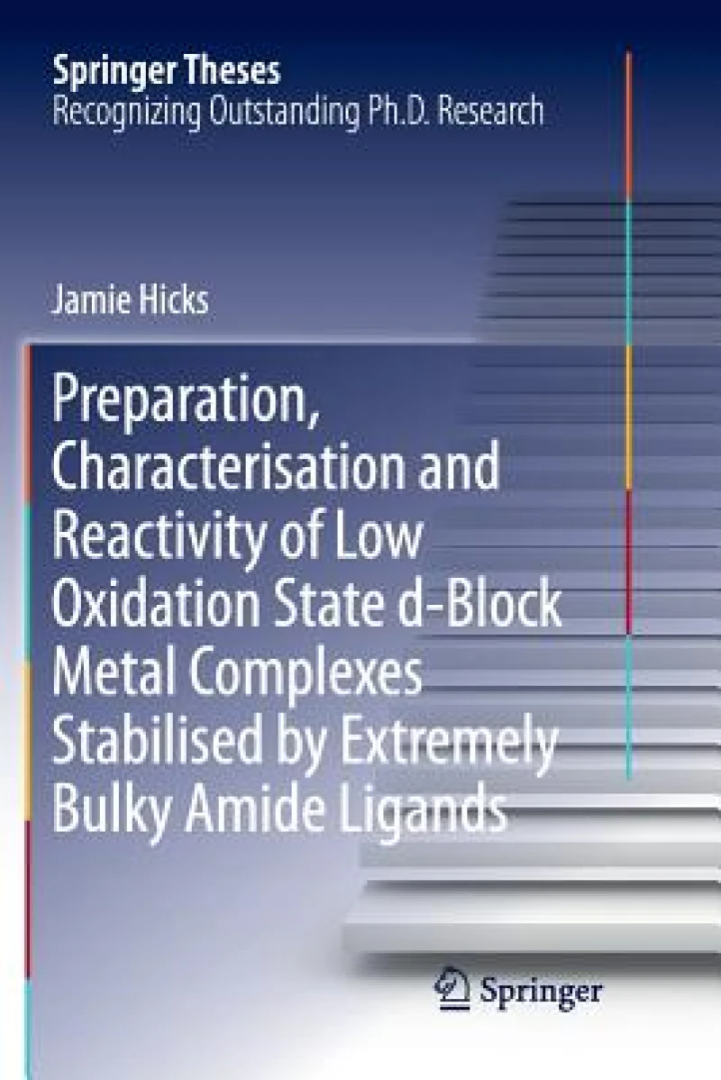 Preparation, Characterisation and Reactivity of Low Oxidation State d-Block Metal Complexes Stabilised by Extremely Bulky Amide Ligands