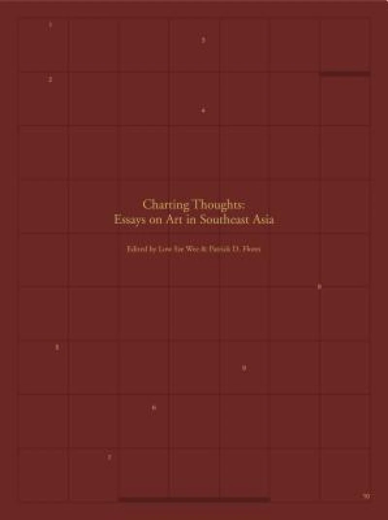 Charting Thoughts: Essays on Art in Southeast Asia